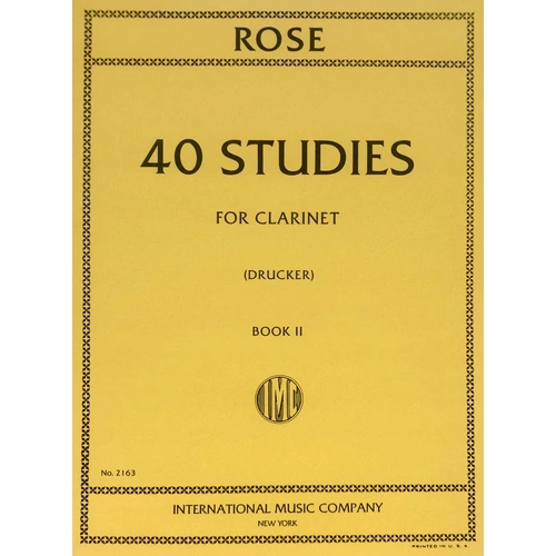 Rose 40 Studies Vol 2 for Clarinet, Edited by Stanley Drucker