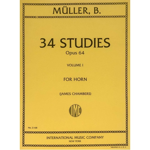 34 Studies Op. 64 Volume 1 for French Horn by Berhard E. Muller
