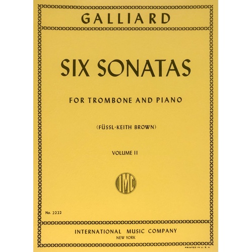 Galliard - Six Sonatas Volume 2 for Trombone/Piano Edited by Fussl/Brown