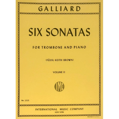 Galliard Six Sonatas Volume 2 for Trombone and Piano Edited by Fussl/Brown