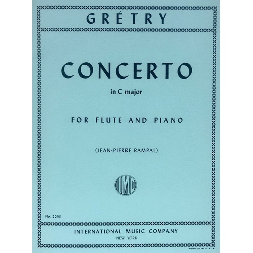 Gretry Concerto in C Major for Flute and Piano, Edited by Jean-Pierre Rampal, Advanced Level, International Music Company, 1 Page