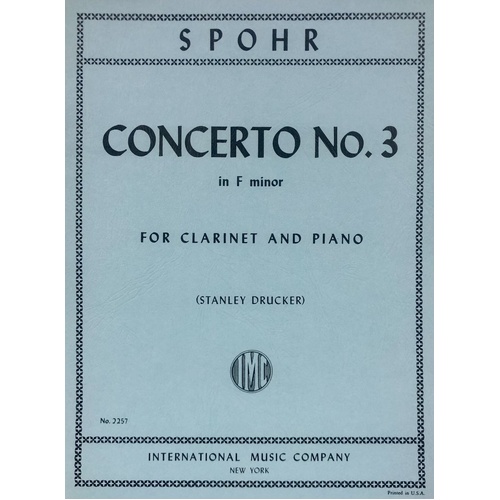 Spohr - Concerto No. 3 in F Minor for Clarinet and Piano