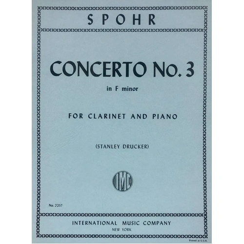 Spohr - Concerto No. 3 in F Minor for Clarinet and Piano