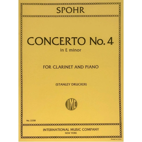 Spohr - Concerto No 4 in E Minor for Clarinet and Piano