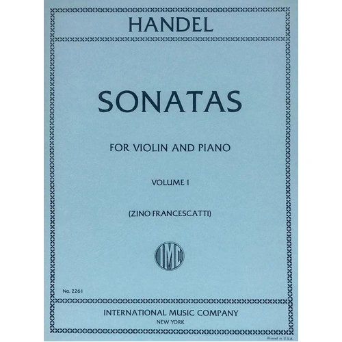 Handel - 6 Sonatas Book 1 for Violin and Piano, Volume 1, Op 1 No's 3, 10, & 12, Publisher: International Music Company
