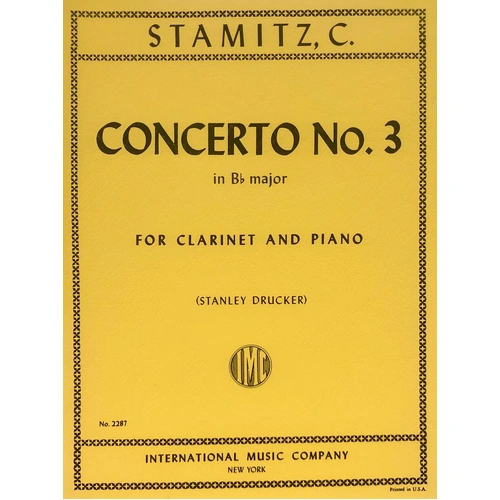 Stamitz Concerto No. 3 in B-flat for Clarinet and Piano, Edited by Stanley Drucker, Score and Part