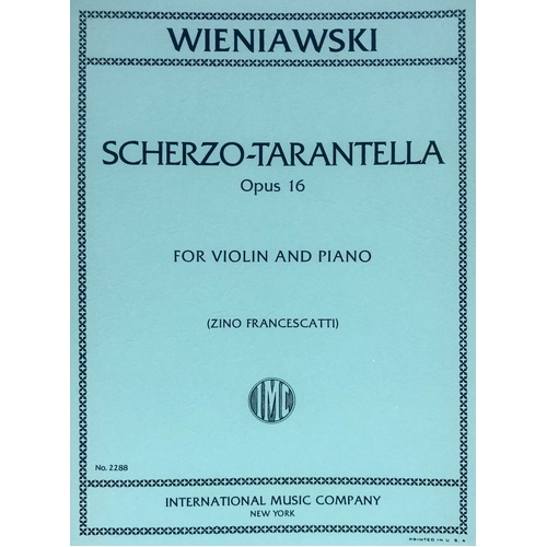 Scherzo-Tarantella Op. 16 for Violin and Piano by Henri Wieniawski