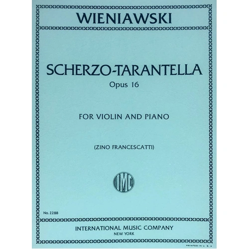 Scherzo-Tarantella Op. 16 for Violin and Piano by Henri Wieniawski