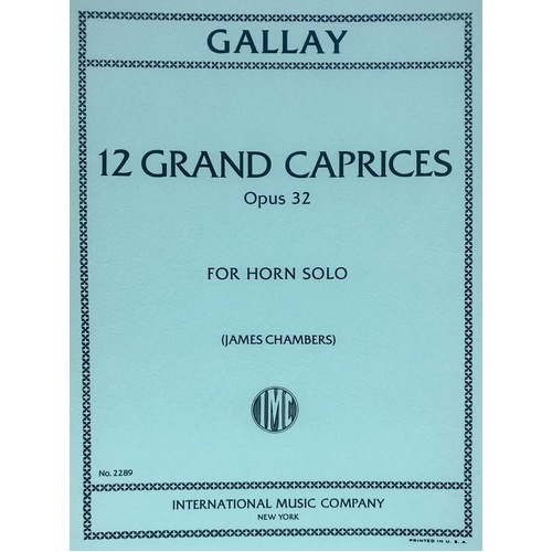 Gallay - 12 Grand Caprices Op. 32 for French Horn Solo