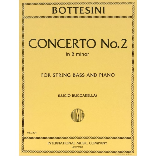 Concerto No. 2 in B Minor for Double Bass by Giovanni Bottesini, Edited by Lucio Buccarella, Score and Part