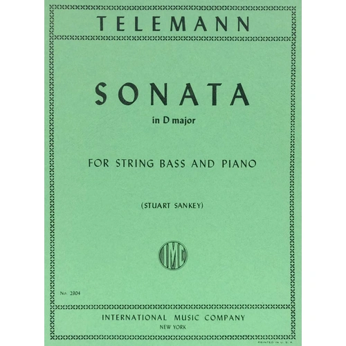 Sonata in D Major for Double Bass by Georg Philipp Telemann, Edited by Stuart Sankey, Score and Part, International Music Company