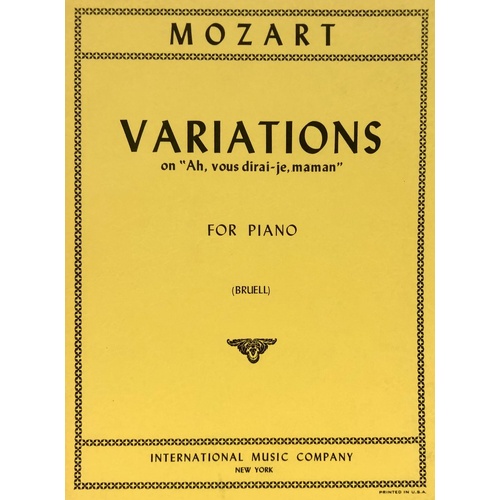 Variations on Ah, vous dirai-je, maman K 265 for Piano Solo by Mozart