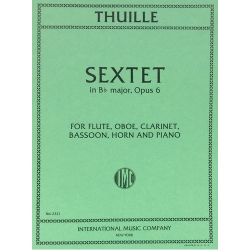 Thuille - Sextet in B Flat Major Op. 6 for Flute, Bassoon, Clarinet, Oboe, and Piano, Score and Parts