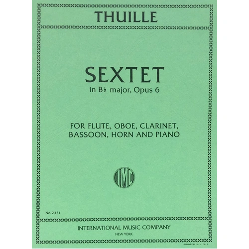 Thuille - Sextet in B Flat Major Op. 6 for Flute, Bassoon, Clarinet, Oboe, and Piano, Score and Parts