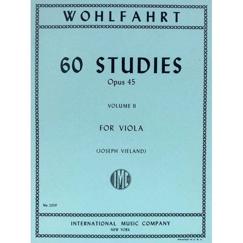 Wohlfahrt 60 Studies Op. 45 Volume 2 for Viola Edited by Joseph Vieland