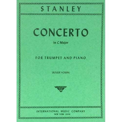 Concerto in C Major for Trumpet by John Stanley, Edited by Fussl/Roger Voisin, Score and Part, International Music Company