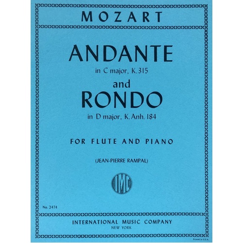 Mozart Andante K 315 & Rondo K Anh 184 for Flute/Piano, Edited by Jean-Pierre Rampal, International Music Company