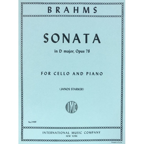 Sonata in D Major, Op. 78 for Cello by Brahms, Edited by Starker, International Music Company