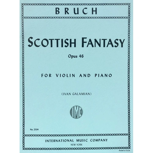 Bruch - Scottish Fantasy Op. 46 for Violin and Piano, Edited by Galamian