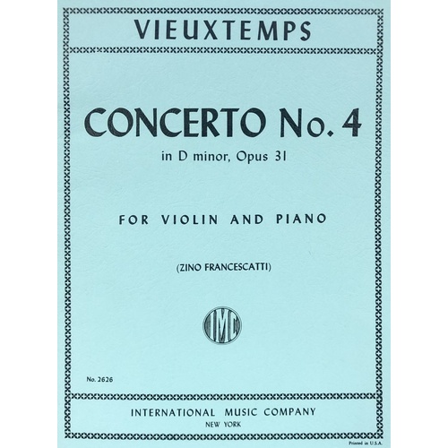 Vieuxtemps: Concerto No. 4 Op. 31 D Minor for Violin and Piano, Edited by Zino Francescatti