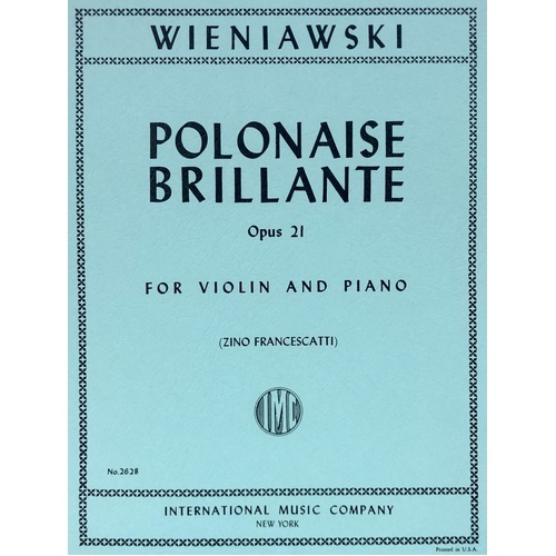 Wieniawski - Polonaise Brillante Op. 21 for Violin and Piano, Edited by Ivan Galamian