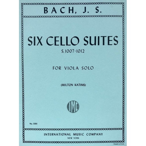 Bach: 6 Suites for Viola Solo, Edited by Milton Katims, BWV 1007-1012