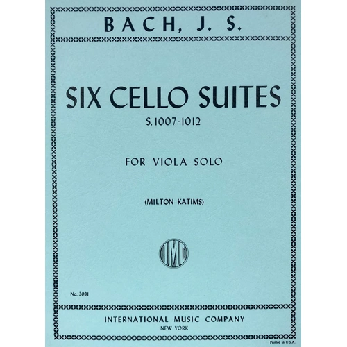 6 Suites for Viola Solo by Johann Sebastian Bach, Edited by Milton Katims