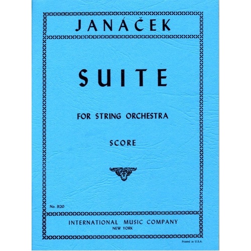 Janacek Suite for String Orchestra Study Score - International Music Company