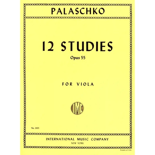 12 Studies Op. 55 for Viola by Johannes Palaschko - Viola Solo - International Music Company