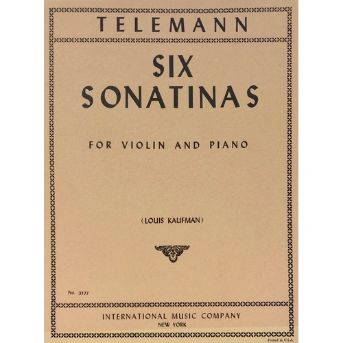 Telemann - 6 Sonatinas for Violin and Piano, Edited by Louis Kaufman, International Music Company