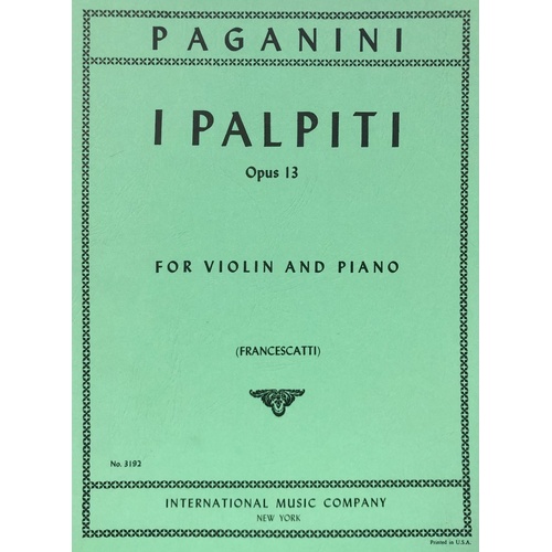 I Palpiti Op. 13 for Violin by Nicolo Paganini, Edited by Zino Francescatti, International Music Company, 1 Page