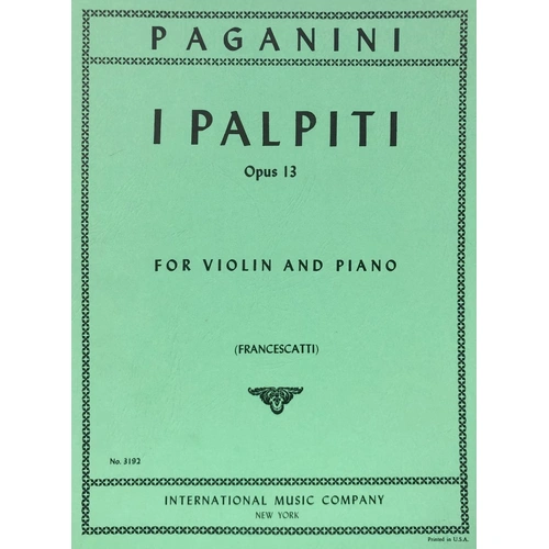 I Palpiti, Op. 13 for Violin by Nicolo Paganini, Edited by Zino Francescatti, Score and Part