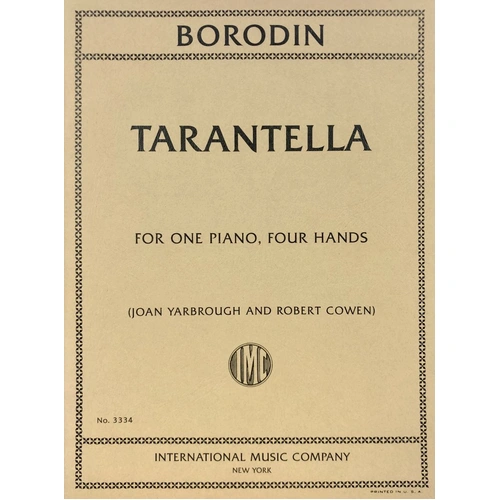 Borodin - Tarantella for Piano Duet, Composer: Alexander Borodin, Publisher: International Music Company, 1 Page