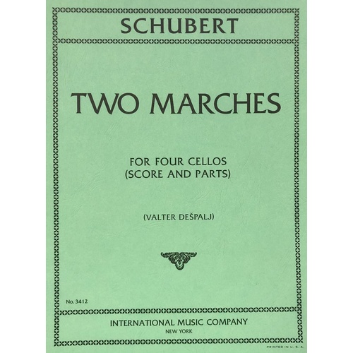 Marches for 4 Cellos Score and Parts by Franz Schubert, Edited by Valter Despalj