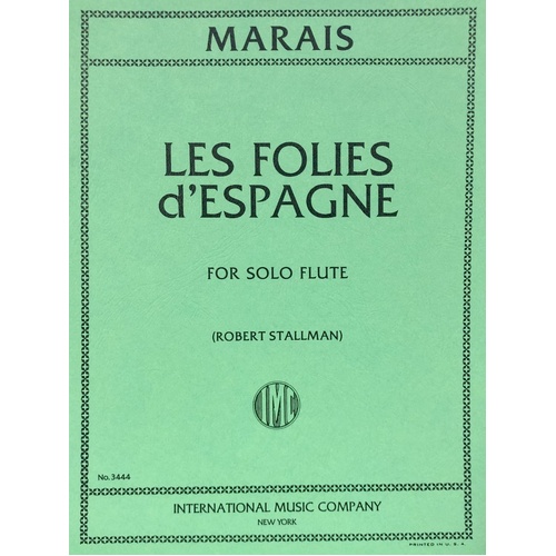 Les Folies Variations for Flute Solo by Marin Marais, Edited by Robert Stallman