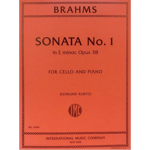 Brahms Sonata No. 1 Op. 38 for Cello and Piano, Edited by Edmund Kurtz, Score and Part