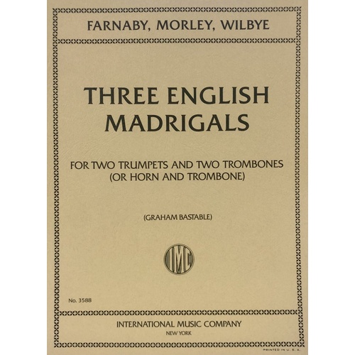 Wilbye - 3 English Madrigals for 2 Trumpets/2 Trombones, Brass Quartet, International Music Company