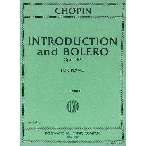 Introduction and Bolero, Op. 19 for Piano Solo, Edited by Idil Biret