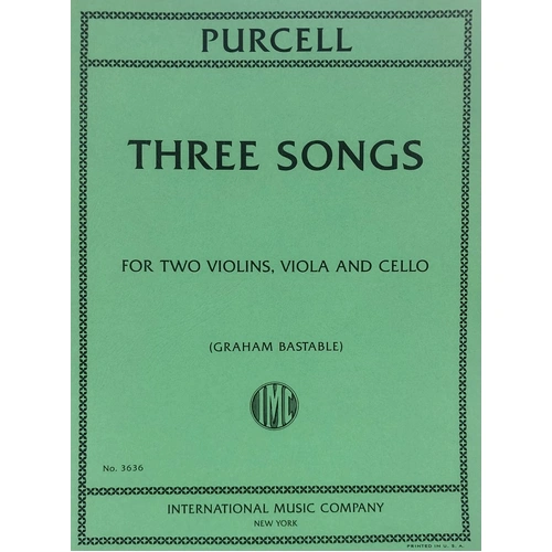 Purcell - Three Songs for 2 Violins, Viola, and Cello