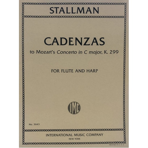 Stallman - Cadenzas to Mozart's Concerto K 299 for Flute and Harp