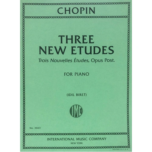 Chopin - Three New Etudes Op. Post for Piano, International Music Company, 1 Page