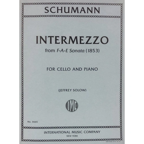 Schumann - Intermezzo from F-A-E Sonata (1853) for Cello/Piano, International Music Company, 1 Page