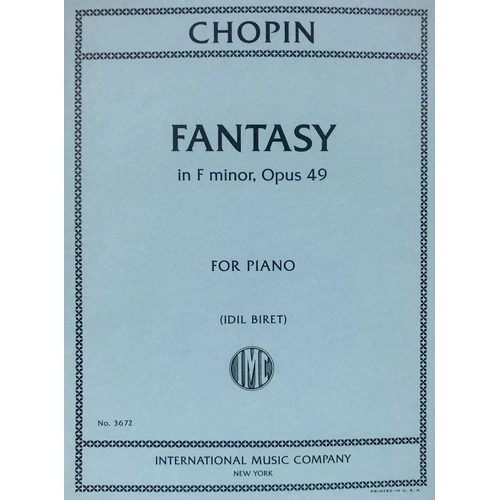 Chopin Fantasy in F Minor Op. 49 for Piano - International Music Company