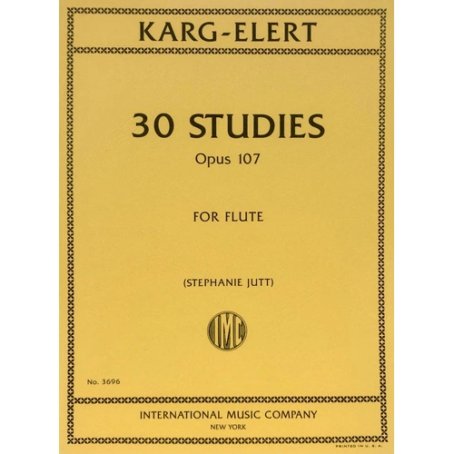 Karg-Elert 30 Studies Op. 107 for Flute, Edited by Stephanie Jutt, Score