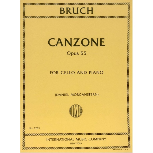 Bruch - Canzone Op. 55 for Cello and Piano, International Music Company