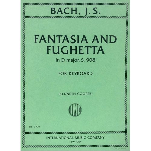 Fantasia and Fughetta BWV 908 Piano Score by Johann Sebastian Bach