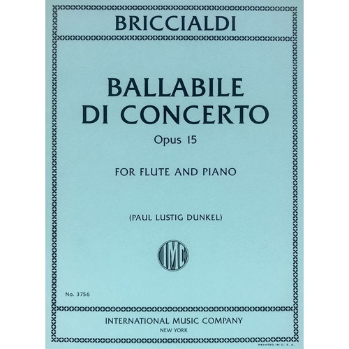 Briccialdi - Ballabile di Concerto Op. 15 for Flute/Piano, Score & Part, Edited by Paul Lustig Dunkel, 34 Pages