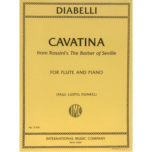 Diabelli - Cavatina from Barber of Seville for Flute/Piano, Edited by Paul Lustig Dunkel, 16 Pages, International Music Company