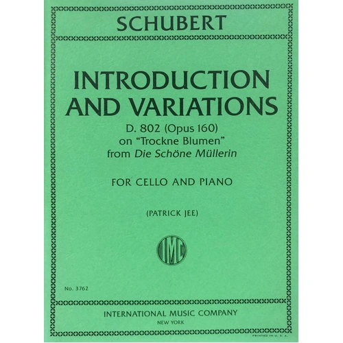 Introduction and Variations D 802 Op 160 for Cello and Piano by Franz Schubert
