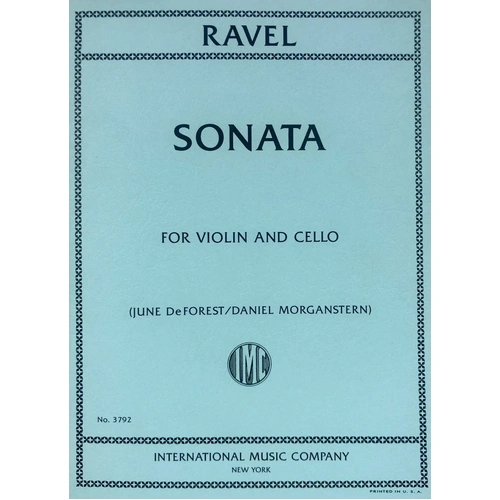 Ravel - Sonata for Violin and Cello, Score and Part, Arranged by DeForest and Morganstern, International Music Company
